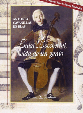 LUIGI BOCHERINI, VIDA DE UN GENIO