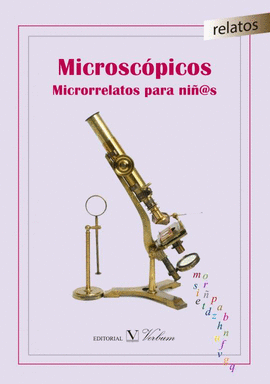 MICROSC�PICOS. MINICUENTOS PARA NI�OS.
