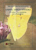 GABRIEL GARC�A MARQUEZ. EL CARIBE Y LOS ESPEJISMOS DE LA MODERNIDAD