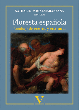 FLORESTA ESPA�OLA. ANTOLOG�A DE TEXTOS Y CUADROS
