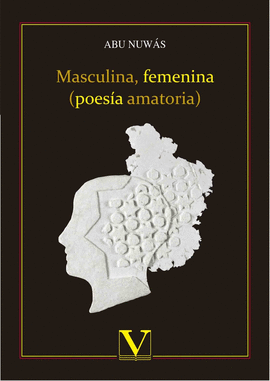 MASCULINA, FEMENINA (POES�A AMATORIA)