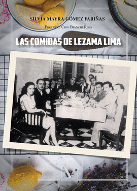 LAS COMIDAS DE LEZAMA LIMA