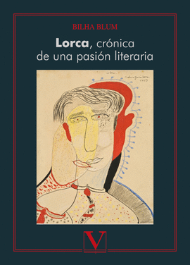 LORCA, CRNICA DE UNA PASIN LITERARIA