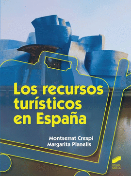 RECURSOS TURISTICOS EN ESPA�A