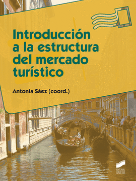 INTRODUCCI�N A LA ESTRUCTURA DEL MERCADO TUR�STICO