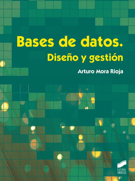 BASES DE DATOS (DISE�O Y GESTION)