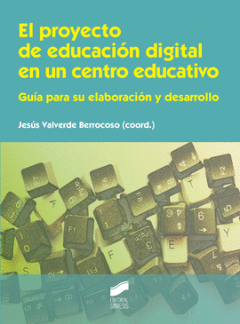 PROYECTO DE EDUCACION DIGITAL EN UN CENTRO EDUCATIVO