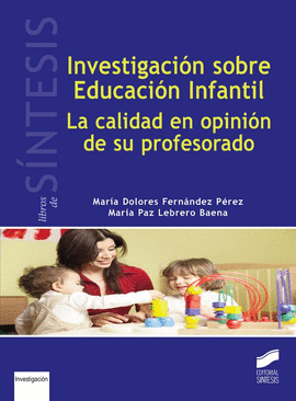INVESTIGACION SOBRE EDUCACION INFANTIL LA CALIDAD