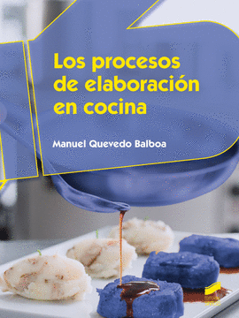 LOS PROCESOS DE ELABORACI�N EN COCINA