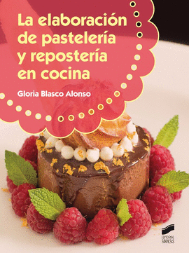 LA ELABORACI�N DE PASTELER�A Y REPOSTER�A EN COCINA