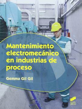 MANTENIMIENTO ELECTROMECNICO EN INDUSTRIAS DE PROCESO