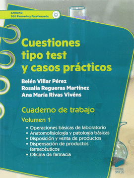 CUESTIONES TIPO TEST Y CASOS PRACTICOS. CUADERNO DE TRABAJO. VOLUMEN 1