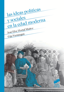 LAS IDEAS POL�TICAS Y SOCIALES EN LA EDAD MODERNA