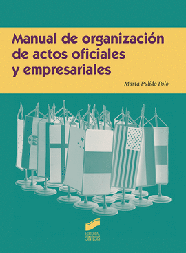 MANUAL DE ORGANIZACI�N DE ACTOS OFICIALES Y EMPRESARIALES