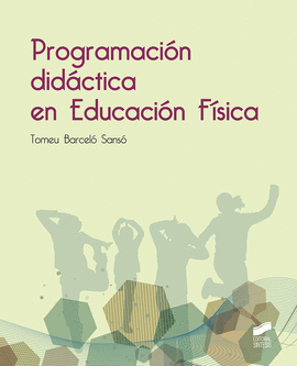 PROGRAMACI�N DID�CTICA EN EDUCACI�N F�SICA