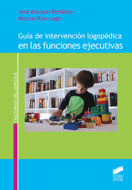 GUA DE INTERVENCIN LOGOPDICA EN LAS FUNCIONES EJECUTIVAS