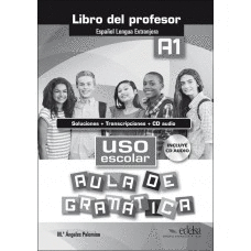 USO ESCOLAR - AULA GRAMATICA (A1) GUIA