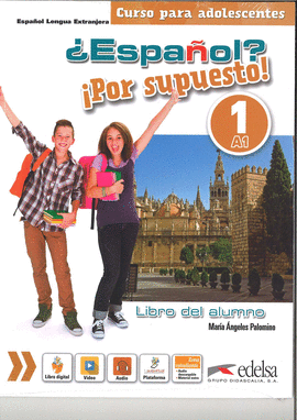 ESPAOL? POR SUPUESTO! 1-A1. LIBRO DEL ALUMNO