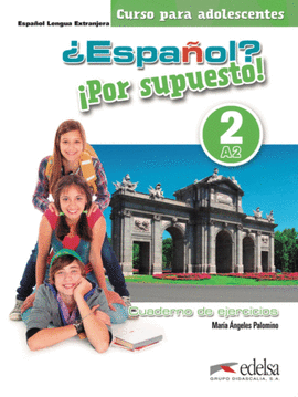 ESPAOL? POR SUPUESTO! 2-A2 - LIBRO DE EJERCICIOS