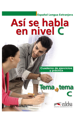 AS� SE HABLA EN NIVEL C. CUADERNO EJERCICIOS Y PR�CTICAS