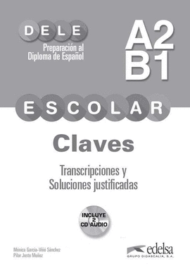 CLAVES PREPARACION AL DELE ESCOLAR A2/B1 (+AU