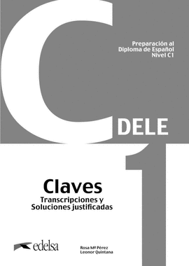 PREPARACION AL DELE C1 CLAVES. NUEVA EDICION