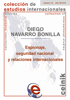 ESPIONAJE, SEGURIDAD NACIONAL Y RELACIONES INTERNACIONALES