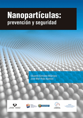 NANOPART�CULAS: PREVENCI�N Y SEGURIDAD