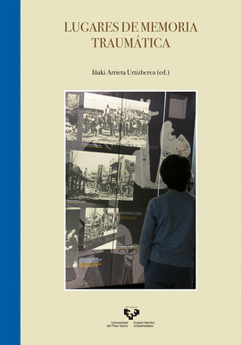 LUGARES DE MEMORIA TRAUM�TICA