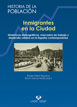 INMIGRANTES EN LA CIUDAD. DIN�MICAS DEMOGR�FICAS, MERCADOS DE TRABAJO Y DESARROL