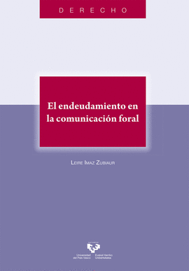 EL ENDEUDAMIENTO EN LA COMUNICACI�N FORAL