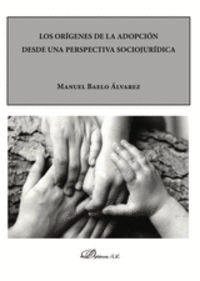 LOS OR�GENES DE LA ADOPCI�N DESDE UNA PERSPECTIVA SOCIOJUR