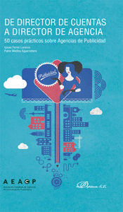 DE DIRECTOR DE CUENTAS A DIRECTOR DE AGENCIA
