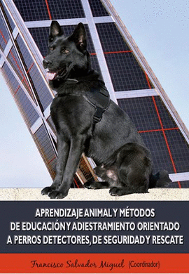 APRENDIZAJE ANIMAL Y M�TODOS DE EDUCACI�N Y ADIESTRAMIENTO ORIENTADO A PERROS DE