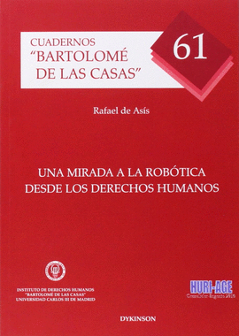 UNA MIRADA A LA ROBTICA DESDE LOS DERECHOS HUMANOS