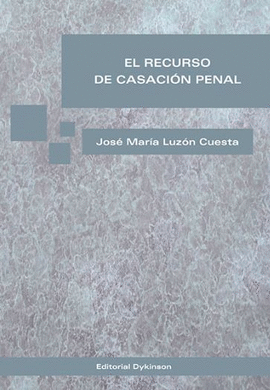 EL RECURSO DE CASACIN PENAL