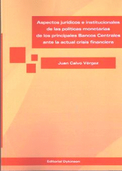 ASPECTOS JURDICOS E INSTITUCIONALES DE LAS POLTICAS MONETARIAS DE LOS PRINCIPA