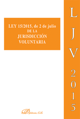 LEY 15/2015, DE 2 DE JULIO DE LA JURISDICCIN VOLUNTARIA