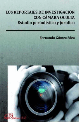 LOS REPORTAJES DE INVESTIGACI�N CON C�MARA OCULTA