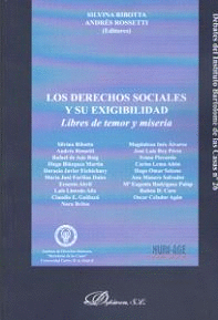 LOS DERECHOS SOCIALES Y SU EXIGIBILIDAD. LIBRES DE TEMOR Y MISERIA