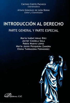 INTRODUCCI�N AL DERECHO. PARTE GENERAL Y PARTE ESPECIAL