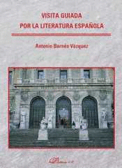 VISITA GUIADA POR LA LITERATURA ESPAOLA