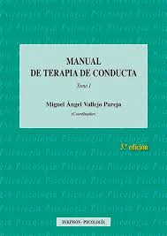 MANUAL DE TERAPIA DE CONDUCTA. TOMO I