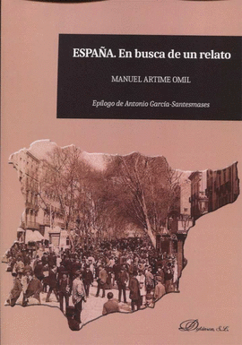 ESPA�A. EN BUSCA DE UN RELATO