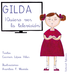 GILDA �QUIERO VER LA TELEVISI�N!