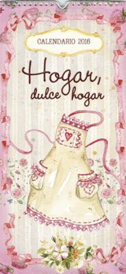 HOGAR DULCE HOGAR CALENDARIO 2016