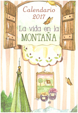 LA VIA EN LA MONTA�A CALENDARIO LA VIDA EN LA MONTA�A