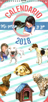 CALENDARIO 2018 MI PERRO Y YO