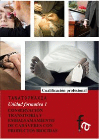 CONSERVACI�N TRANSITORIA Y EMBALSAMAMIENTO DE CAD�VERES CON