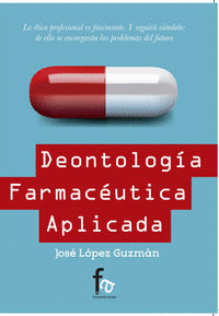 DEONTOLOG�A FARMAC�UTICA APLICADA